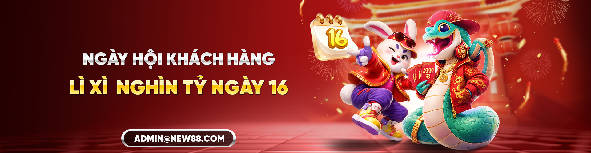 New88 Lì Xì Nghìn Tỷ Ngày 16